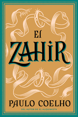 Zahir: Una Novela de Obsesión