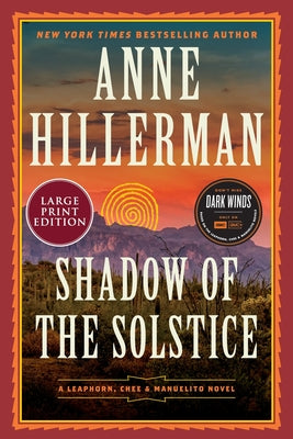 Shadow of the Solstice: A Leaphorn, Chee & Manuelito Novel