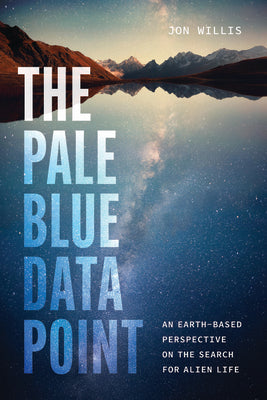 The Pale Blue Data Point: An Earth-Based Perspective on the Search for Alien Life