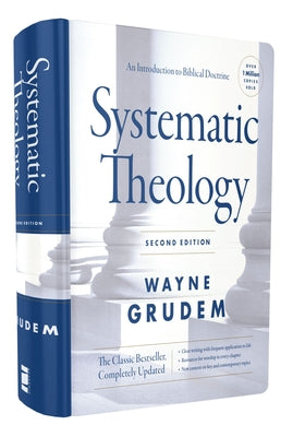 Systematic Theology,: An Introduction to Biblical Doctrine