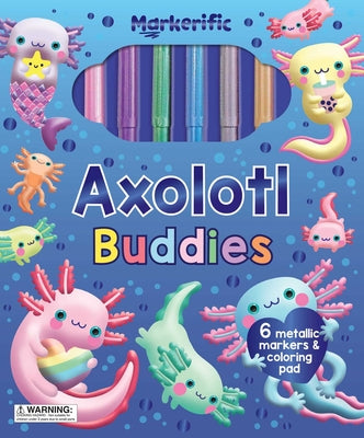 Markerific: Axolotl Buddies: Activity Folder with 6 Markers