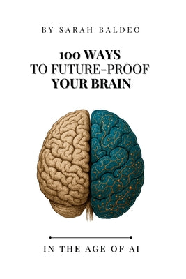 100 Ways To Future-Proof Your Brain