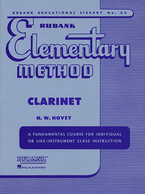 Rubank Elementary Method Clarinet (Rubank Educational Library 34) - Clarinet Music Book for Teache