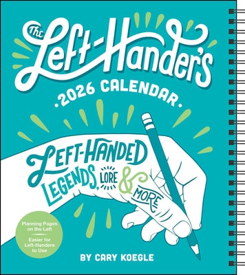 The Left-Hander's 12-Month 2026 Weekly Planner Calendar