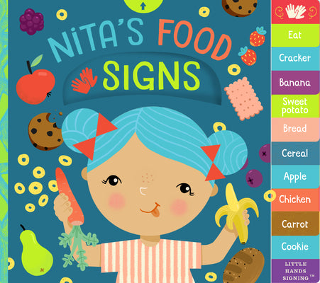 Nita's Food Signs: An Interactive ASL Board Book