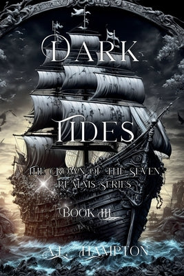 Dark Tides: The Crown of the Seven Realms Series