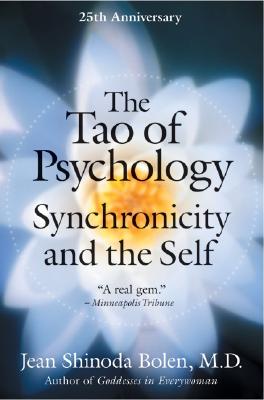 The Tao of Psychology: Synchronicity and Self