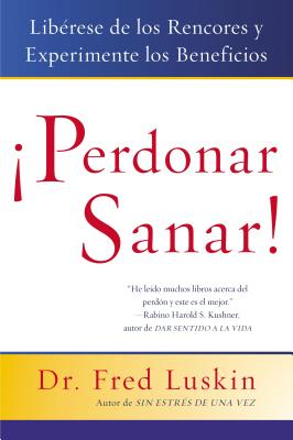 La Perdonar es Sanar!