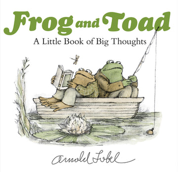 Frog and Toad: A Little Book of Big Thoughts: From the Classic Animal Friendship and Adventure Series, Great for Growing Reading Skills and Early Lite