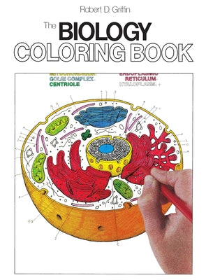 The Biology Coloring Book: A Coloring Book