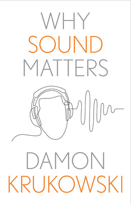Why Sound Matters