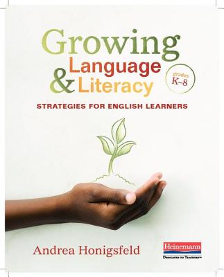 Growing Language and Literacy: Strategies for English Learners