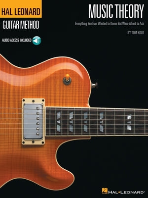 Music Theory for Guitarists Book/Online Audio (Hal Leonard Guitar Method) - Guitar Chord Book with 94 Tracks - Guitar Learning Book with Step-By-Step