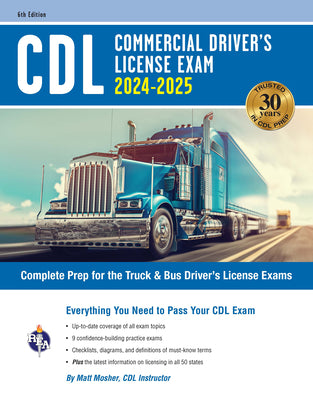 CDL - Commercial Driver's License Exam, 2025-2026: Complete Prep for the Truck & Bus Driver's License Exams
