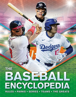 The Baseball Encyclopedia: Rules - Parks - Series - Teams - The Greats