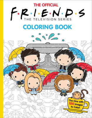 The Official Friends Coloring Book: The One with 100 Images to Color! the Perfect Stocking Stuffer!