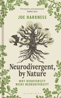 Neurodivergent, by Nature: Why Biodiversity Needs Neurodiversity