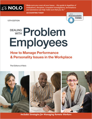 Dealing with Problem Employees: How to Manage Performance & Personal Issues in the Workplace