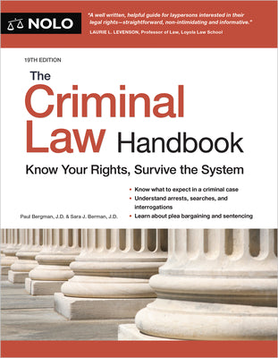 The Criminal Law Handbook: Know Your Rights, Survive the System
