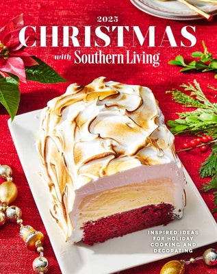 Christmas with Southern Living 2025: Inspired Ideas for Holiday Cooking and Decorating