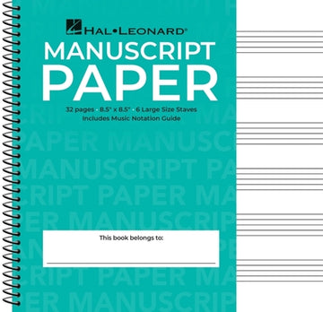 Wide Staff Wirebound Manuscript Paper Aqua Cover Spiral Music Notebook 6 Staves Per Page with Notation Guide