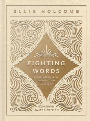 Fighting Words Devotional: Expanded Limited Edition