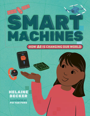 Smart Machines: How AI Is Changing Our World