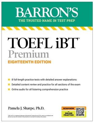 TOEFL IBT Premium with 8 Practice Tests + Online Audio, Eighteenth Edition