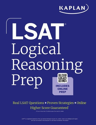 LSAT Logical Reasoning Prep: Complete Strategies and Tactics for Success on the LSAT Logical Reasoning Sections (2026)