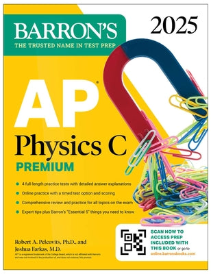 AP Physics C Premium, Eighth Edition: 4 Practice Tests + Comprehensive Review + Online Practice (2026)