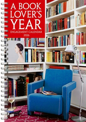 A Book Lover's Year Engagement Calendar 2026: A Year of Literary Quotes, Trivia, History, and Recommendations for Book Lovers