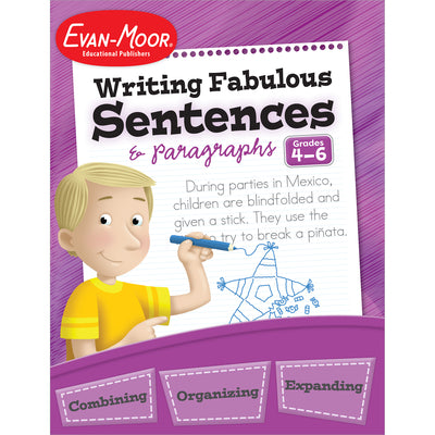 Writing Fabulous Sentences & Paragraphs, Grades 4-6