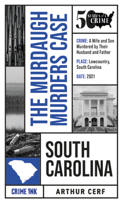 The Murdaugh Murders Case