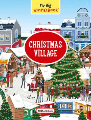 My Big Wimmelbook(r) - Christmas Village: A Look-And-Find Book (Kids Tell the Story)