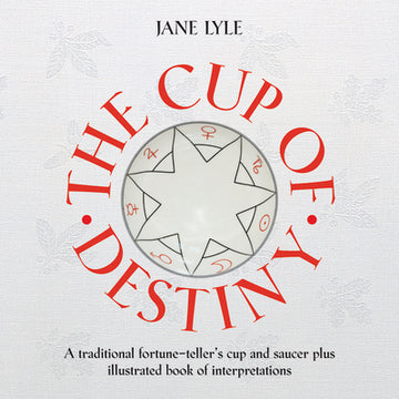 The Cup of Destiny: A Traditional Fortune-Teller's Cup and Saucer Plus Illustrated Book of Interpretations [With Cup/Saucer]
