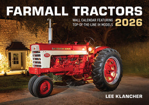 Farmall Tractors Calendar 2026: Featuring Top-Of-The-Line Models from 1954 to Today!