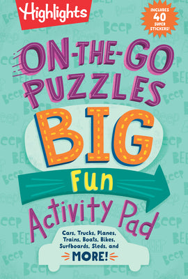 On-The-Go Puzzles Big Fun Activity Pad: Kids Travel Activity Pad with Over 90 Puzzles and 40 Stickers, Road Trip Games and Car Activities for Ages 69