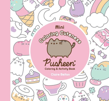 Mini Coloring Cuteness: A Pusheen Coloring & Activity Book