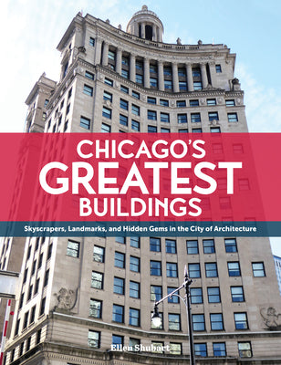 Chicago's Greatest Buildings