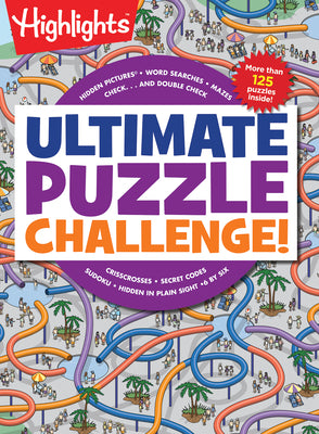 Ultimate Puzzle Challenge!: 125+ Brain Games for Kids, Mazes, Brain Teasers, Word Searches, Crossword Puzzles, Sudoku, Logic Puzzles and More, Kids Ac