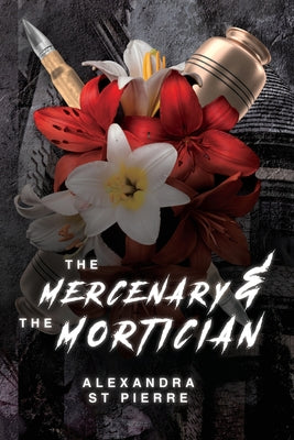 The Mercenary and the Mortician
