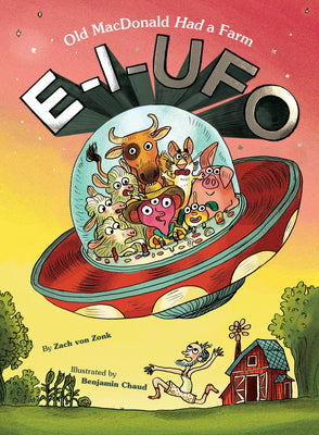 E-I-UFO: Old MacDonald Had a Farm