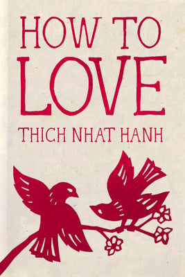 How to Love: Hardcover Gift Edition