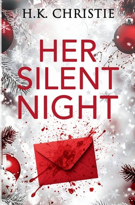 Her Silent Night: A Martina Monroe Christmas Thriller