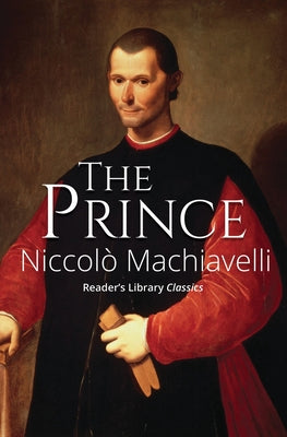 The Prince (Reader's Library Classics)
