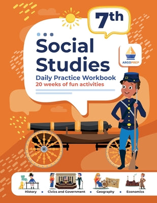7th Grade Social Studies: Daily Practice Workbook 20 Weeks of Fun Activities History Government Geography Economics + Video Explanations for Each Ques