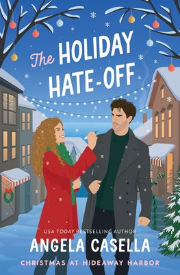 The Holiday Hate-Off: A Spicy, Small-Town, Christmas RomCom
