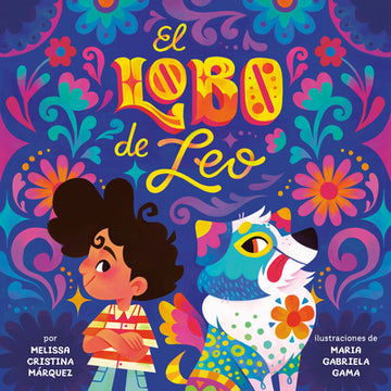 El Lobo de Leo (Leo's Lobo Spanish Edition)