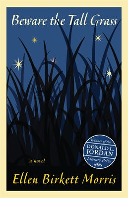 Beware the Tall Grass